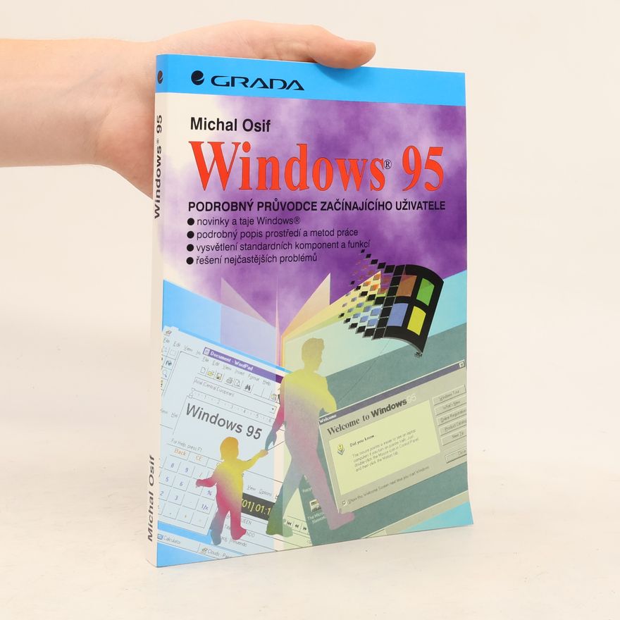 Michal Osif Windows 95. Podrobný průvodce začínajícího uživatele