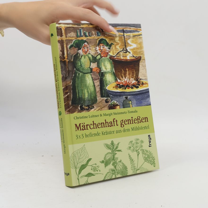 Christine Leitner Märchenhaft genießen