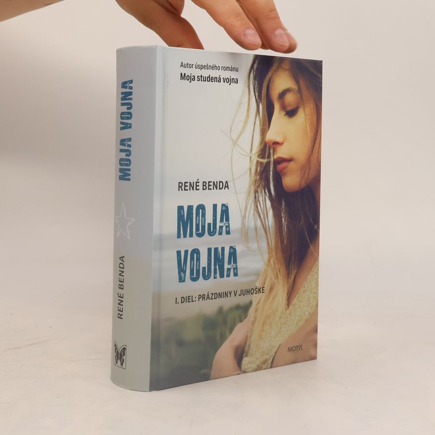 René Benda Moja vojna 1. Prázdniny v Juhoške