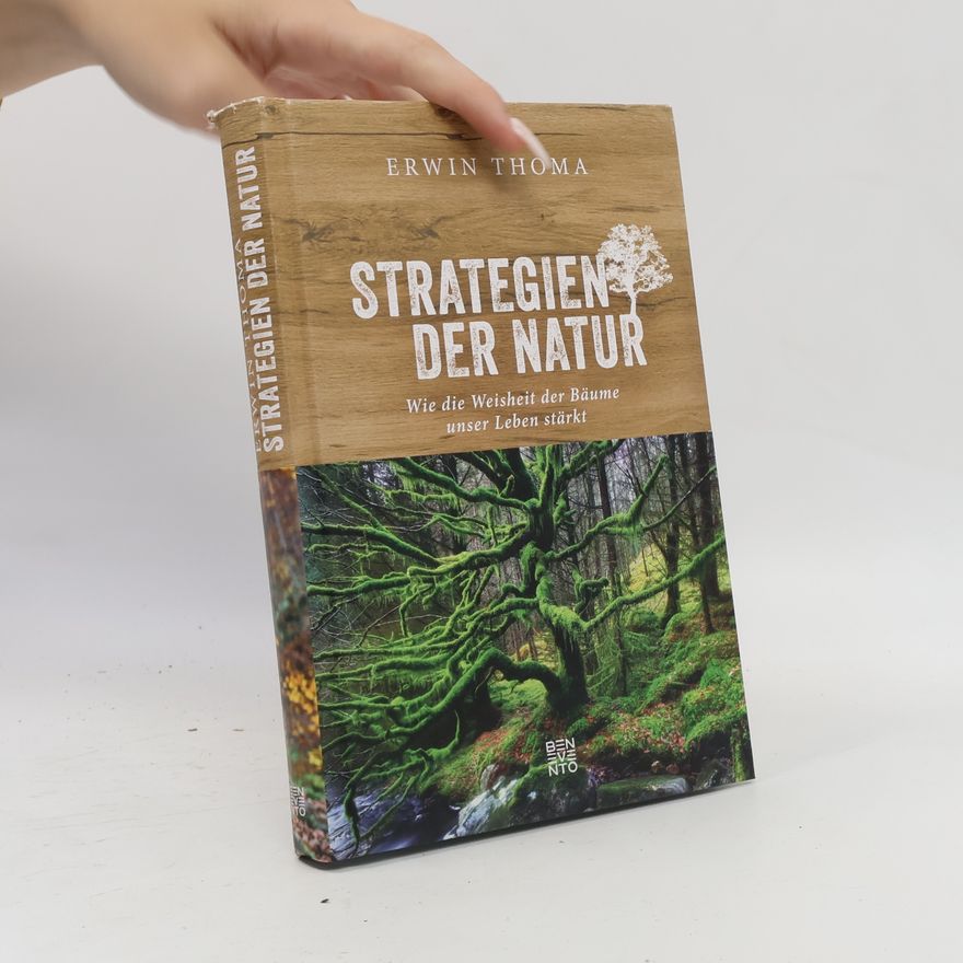 Erwin Thoma Strategien der Natur