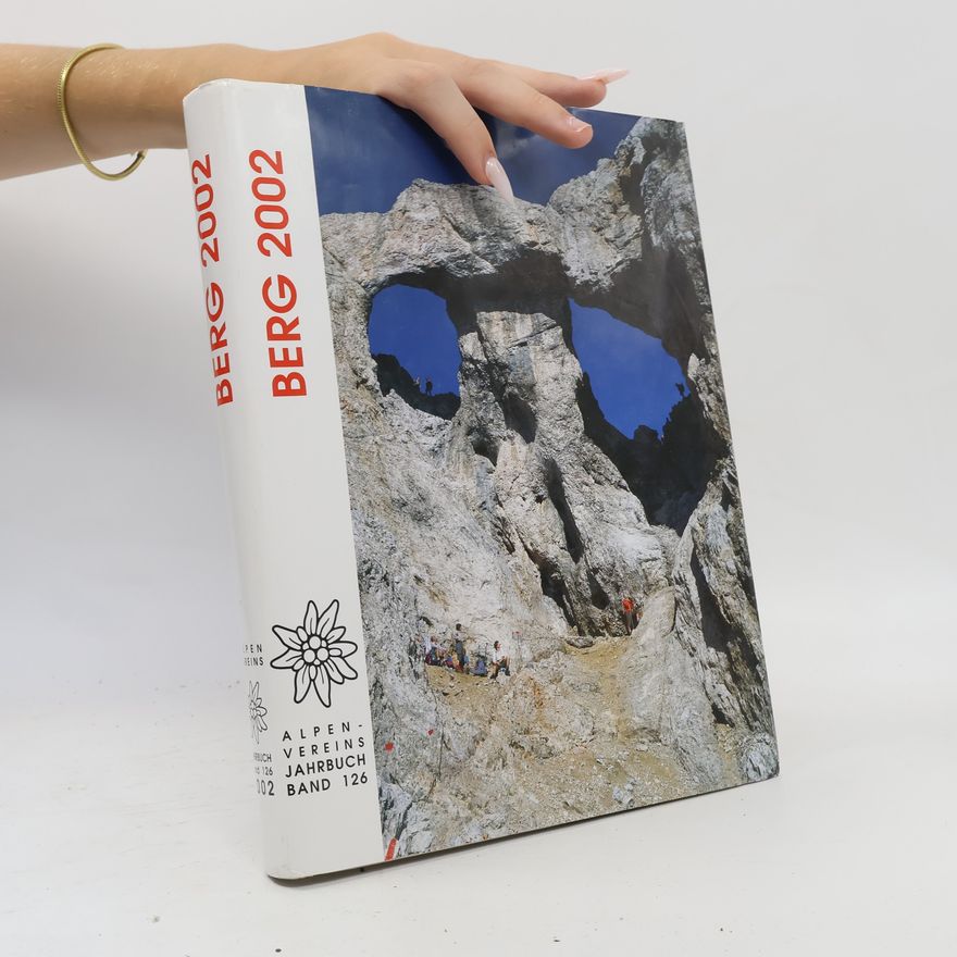 Kolektiv autorů Berg 2002 Alpenvereinsjahrbuch