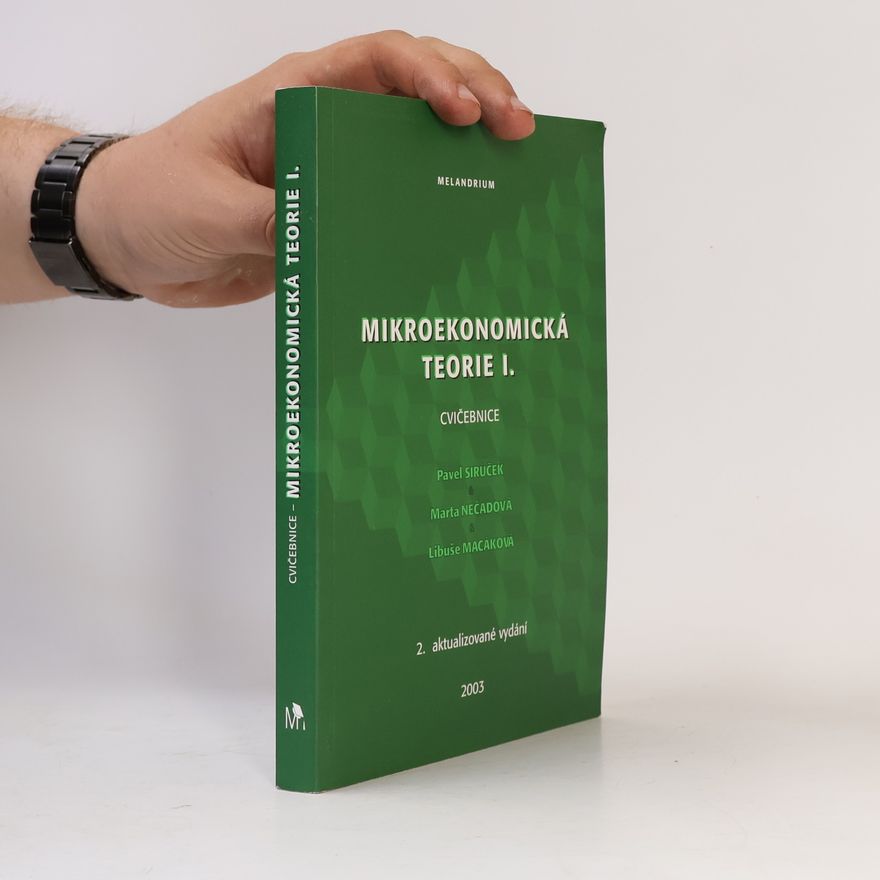 Marta Nečadová Mikroekonomická teorie I. Cvičebnice