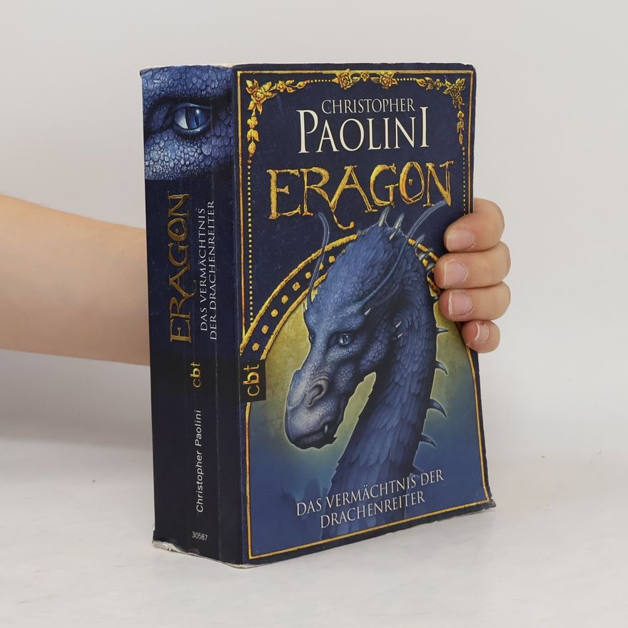 Christopher Paolini Eragon 1. Das Vermächtnis der Drachenreiter