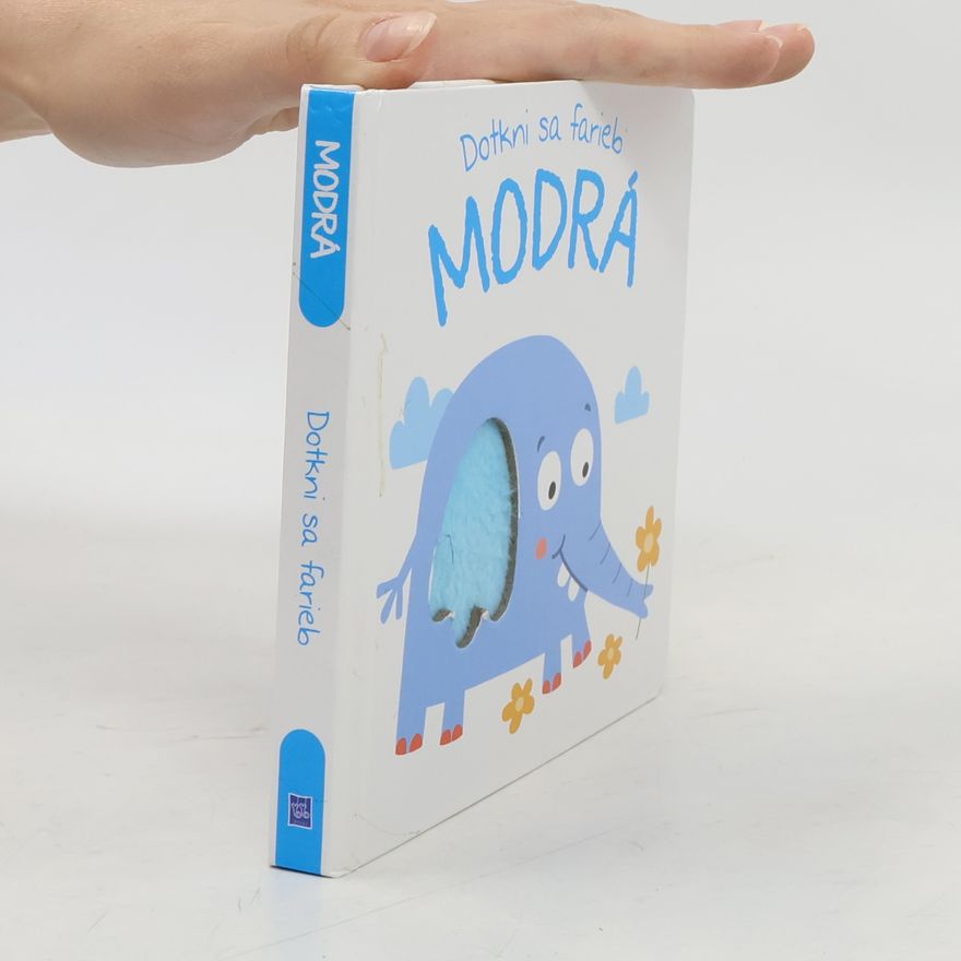 Autorenkollektiv Dotkni sa farieb. Modrá