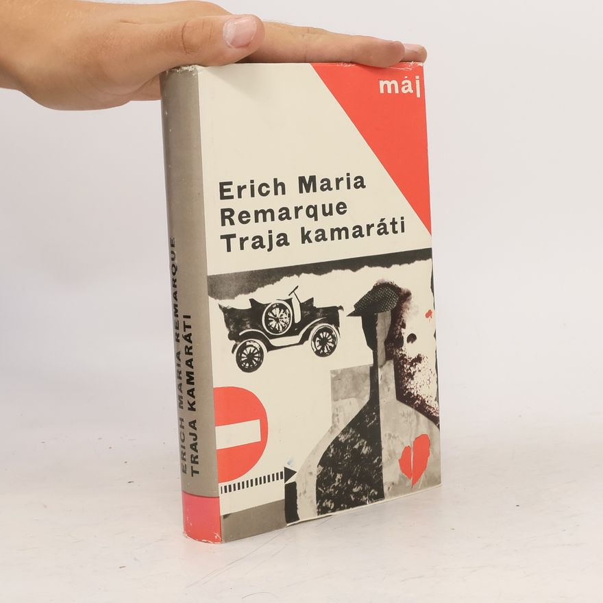 Erich Maria Remarque Traja kamaráti