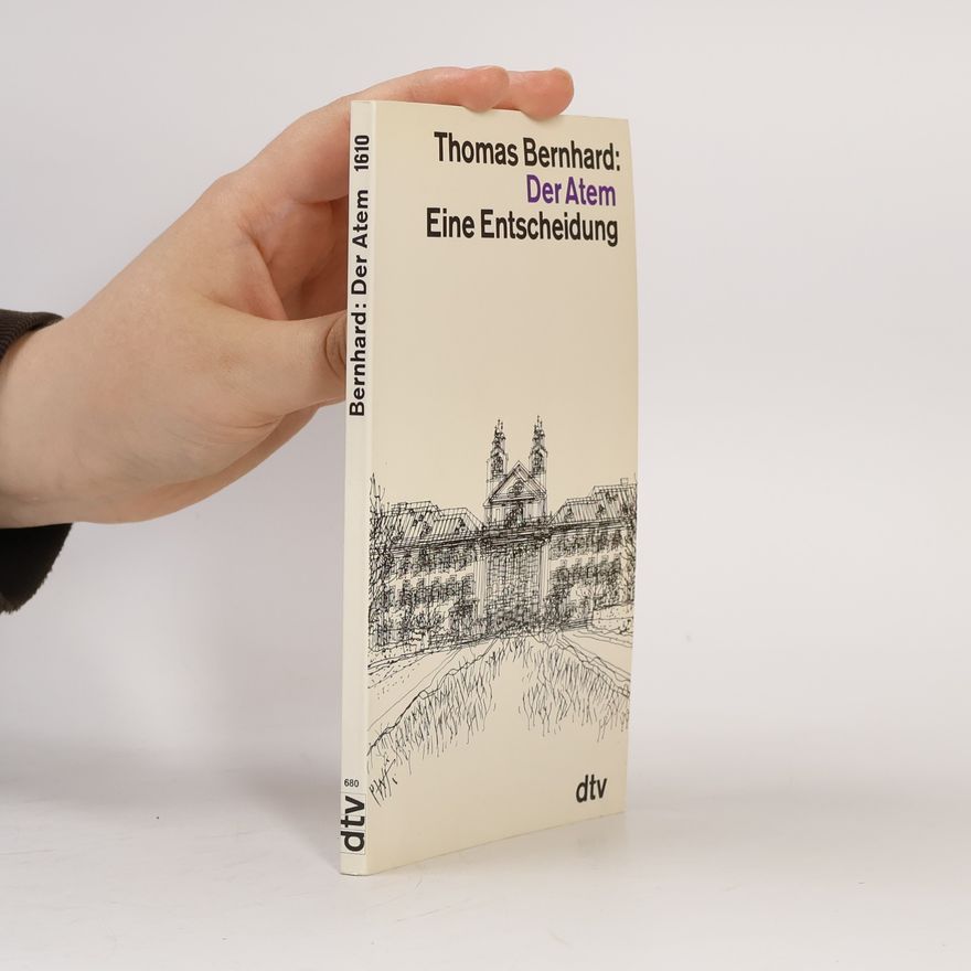 Thomas Bernhard Der Atem