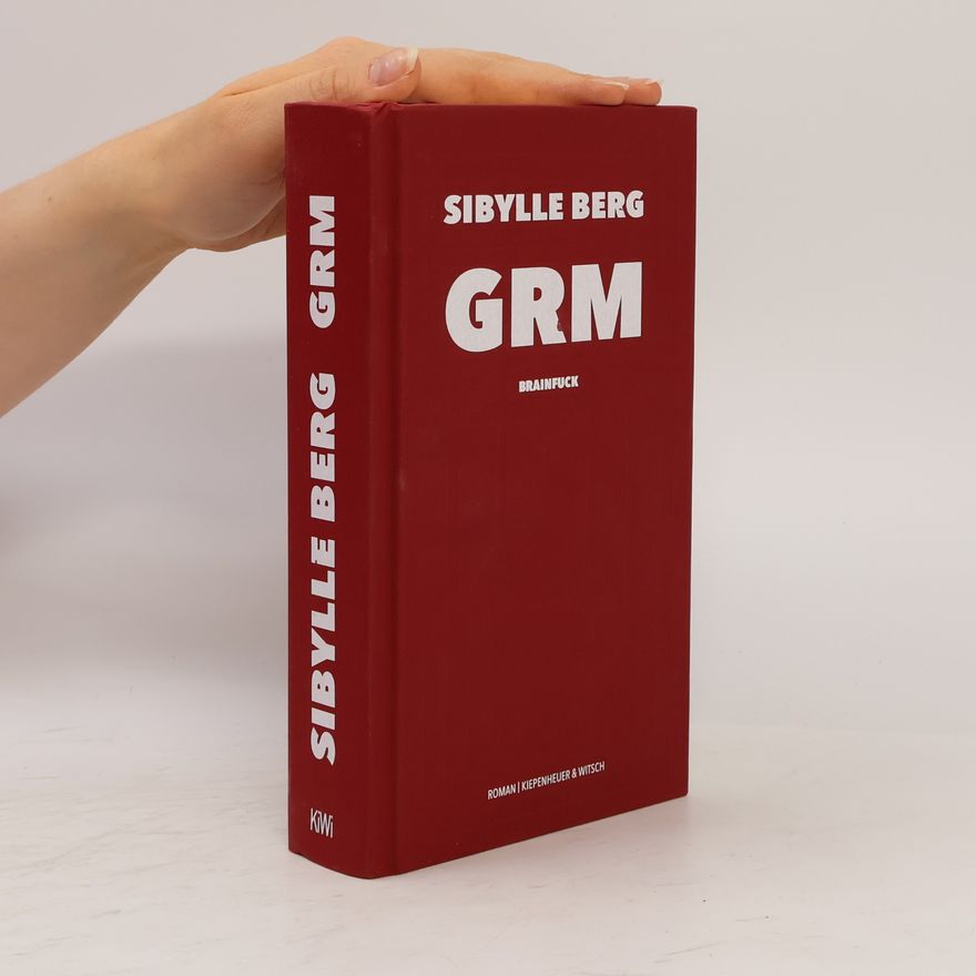Sibylle Berg GRM