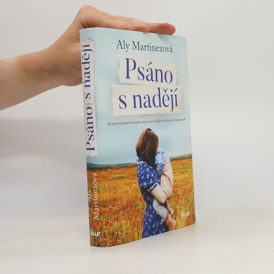 Aly Martinez Psáno s nadějí