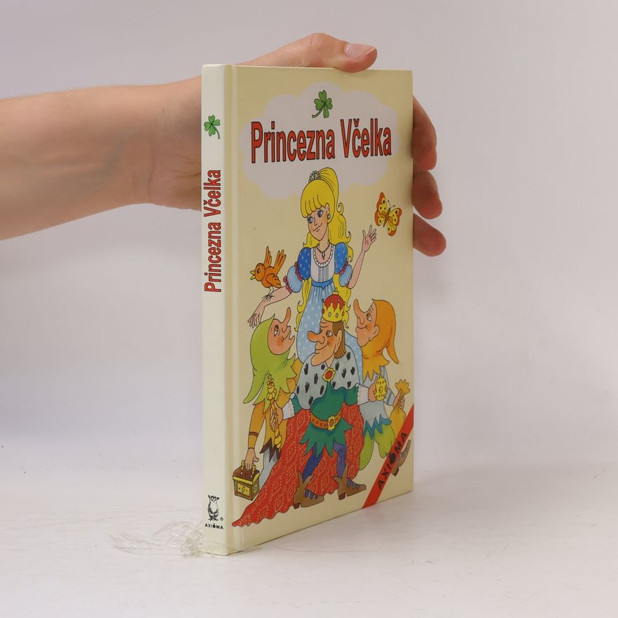 Kolektiv autorů Princezna včelka