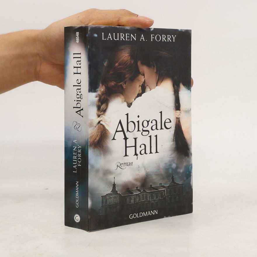 Lauren A. Forry Abigale Hall