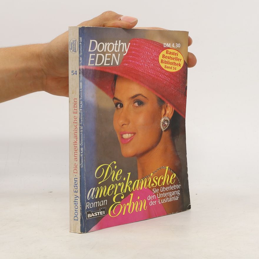 Dorothy Eden Die amerikanische Erbin