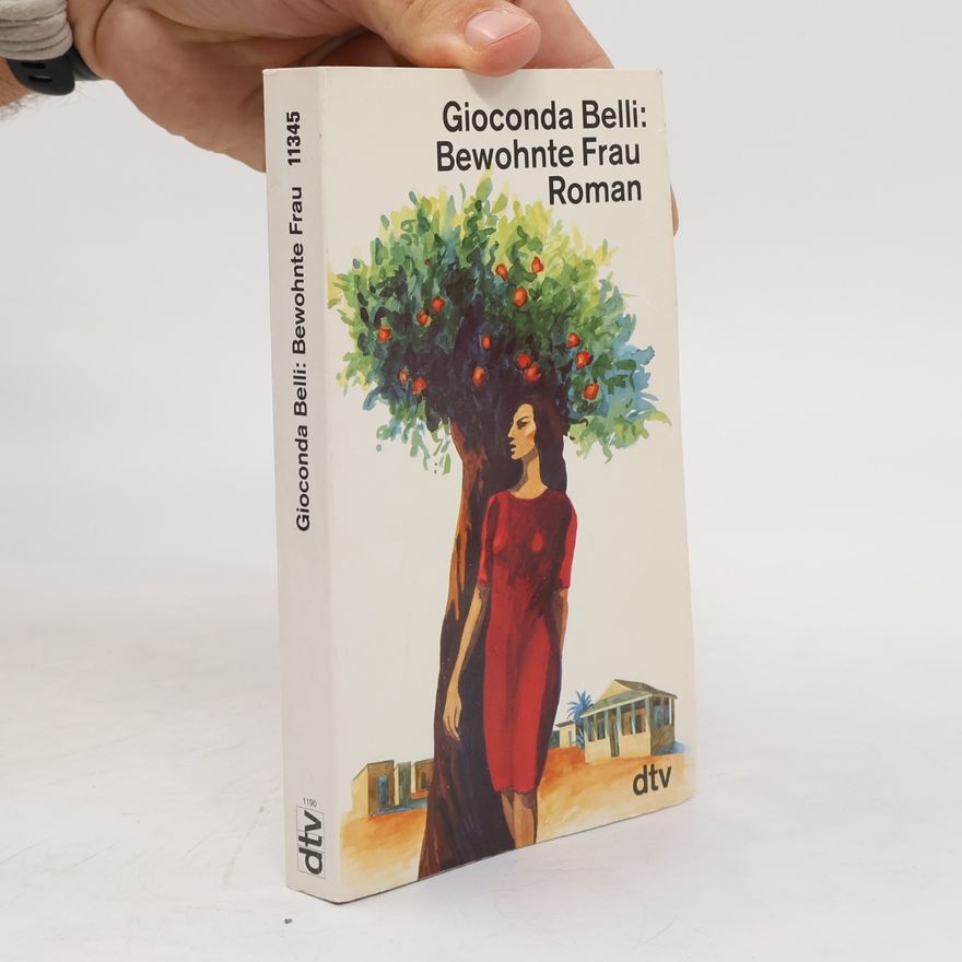 Gioconda Belli Bewohnte Frau