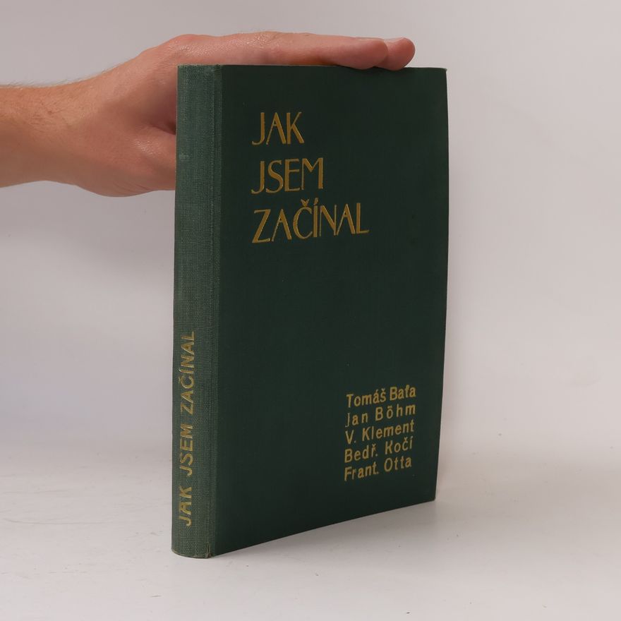 Kolektiv autorů Jak jsem začínal. Vzpomínky