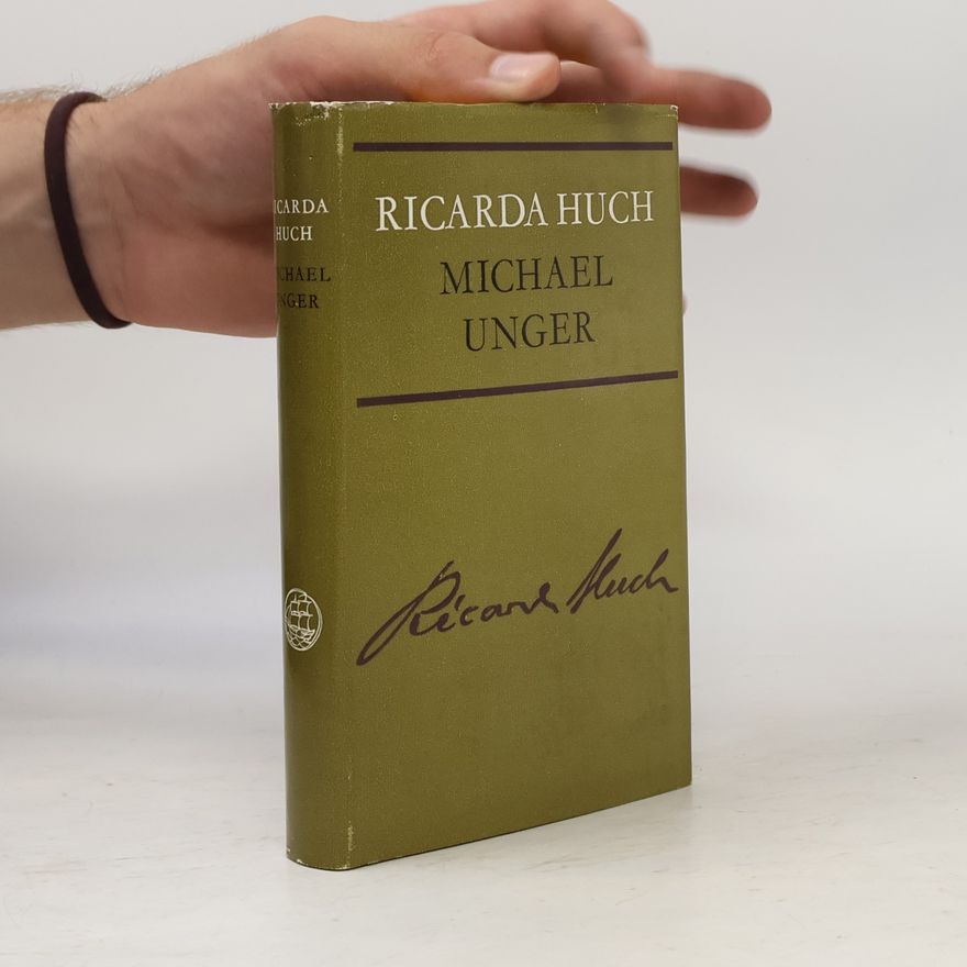 Ricarda Huch Michael Unger