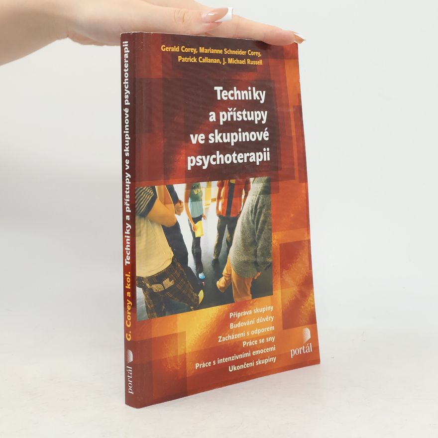 Gerald Corey Techniky a přístupy ve skupinové psychoterapii