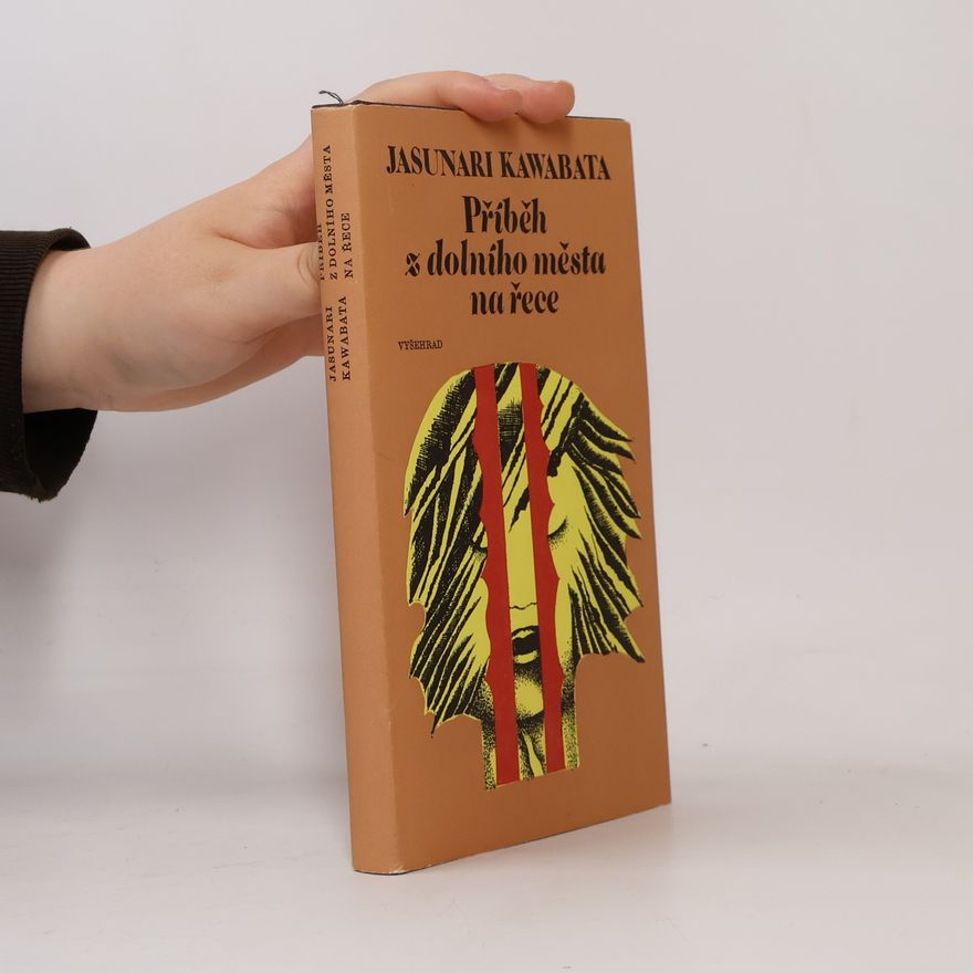 Yasunari Kawabata Příběh z dolního města na řece
