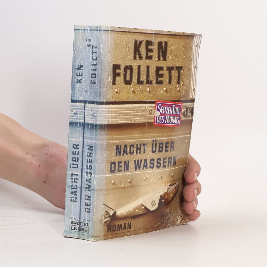 Ken Follett Nacht über den Wassern