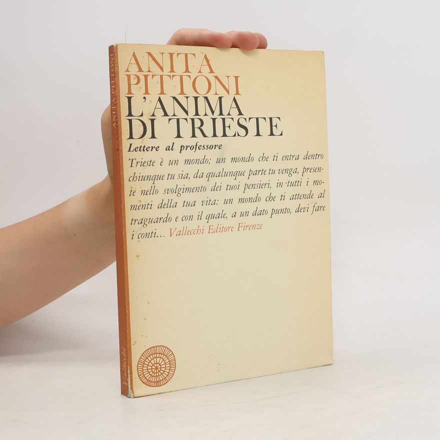 Anita Pittoni L´anima di trieste