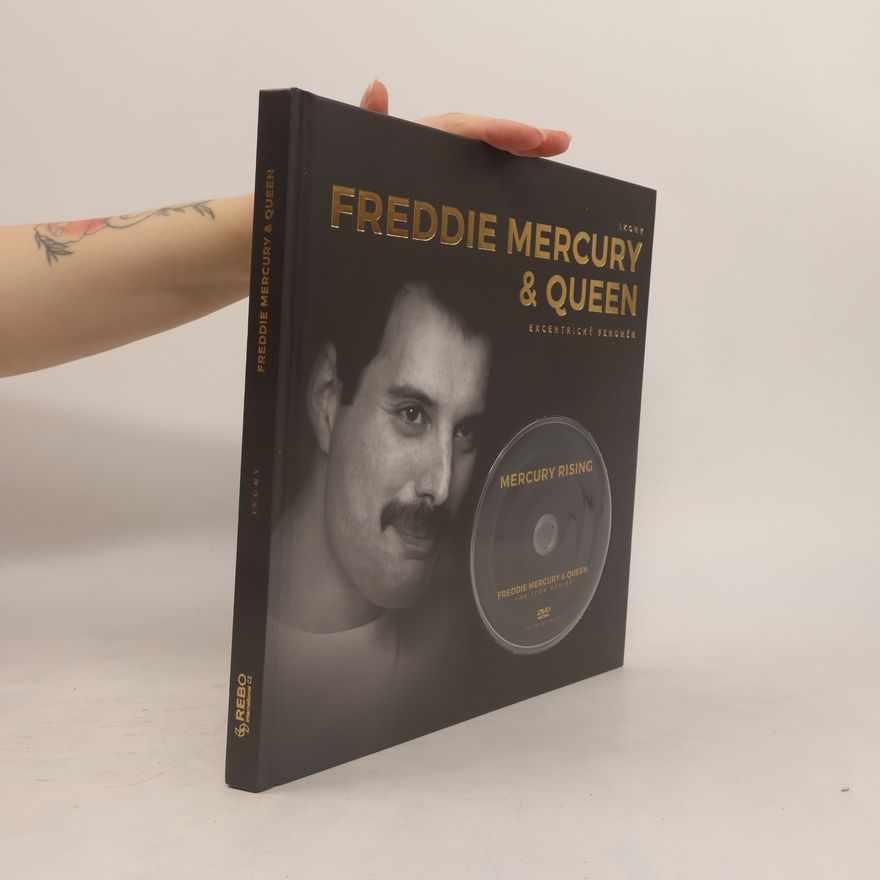 Lucinda Jordaan Freddie Mercury & Queen : excentrický fenomén