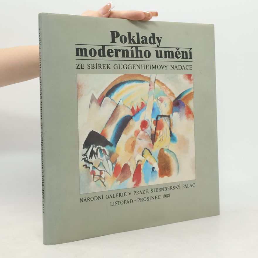 Thomas M. Messer Poklady moderního umění. Ze sbírek Guggenheimovy nadace