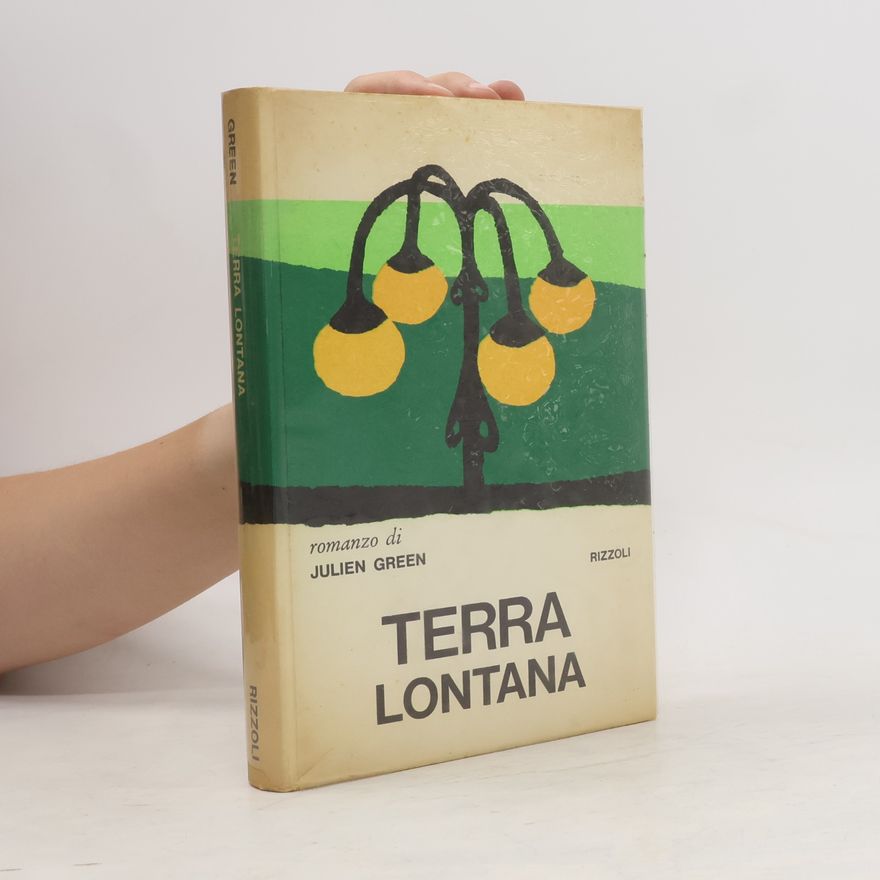 Julien Green Terra lontana
