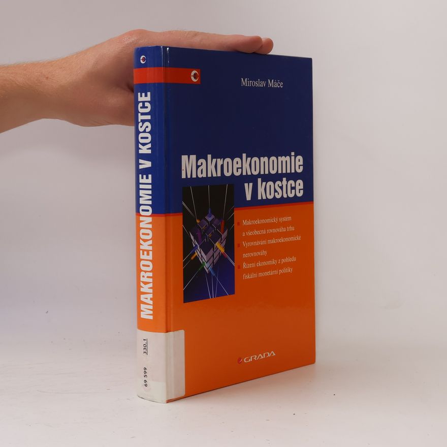 Miroslav Máče Makroekonomie v kostce