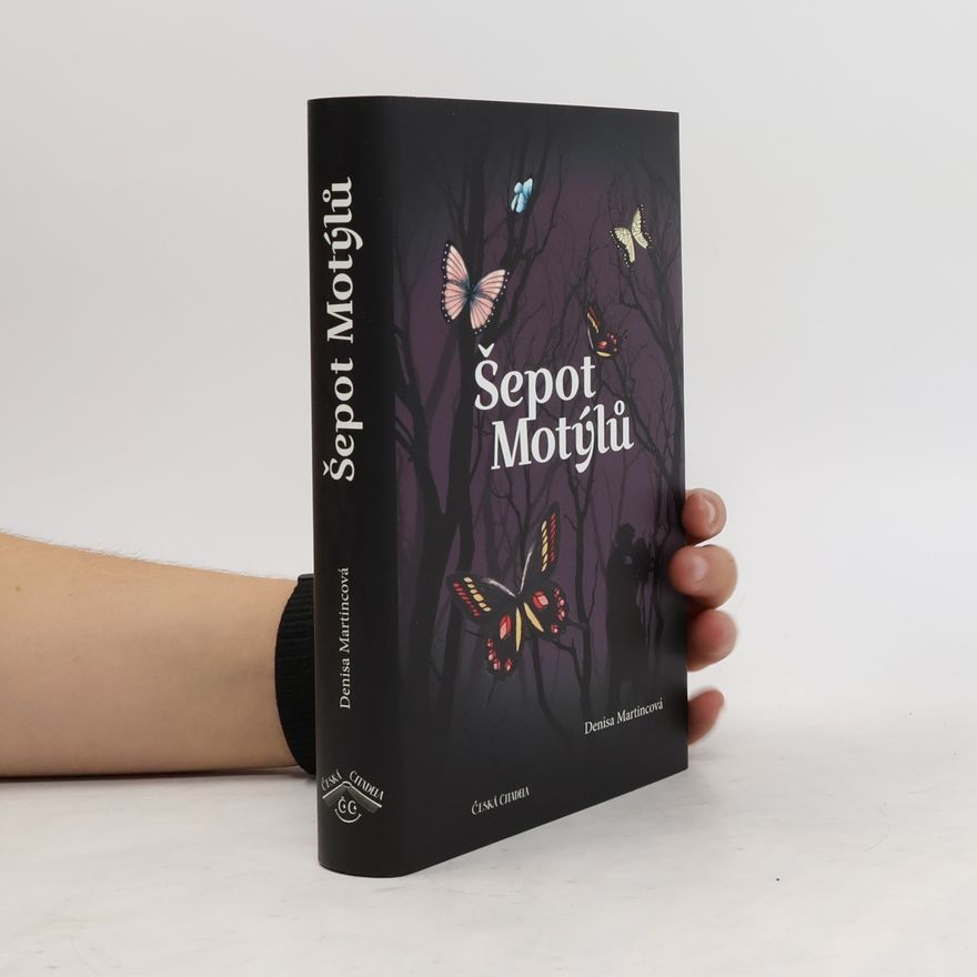 Denisa Martincová Šepot motýlů
