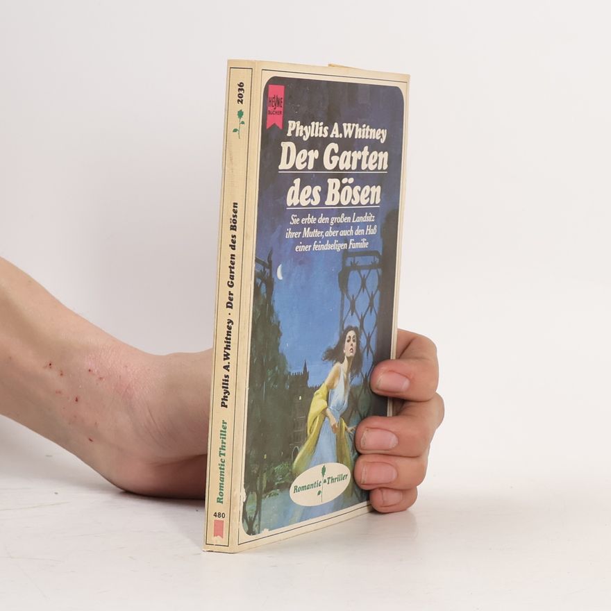 Phyllis Whitney Der Garten des Bösen
