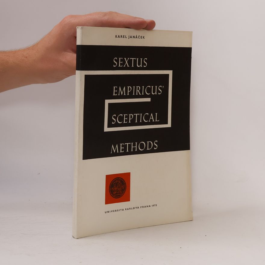 Karel Janáček Sextus Empiticus Sceptical Methods