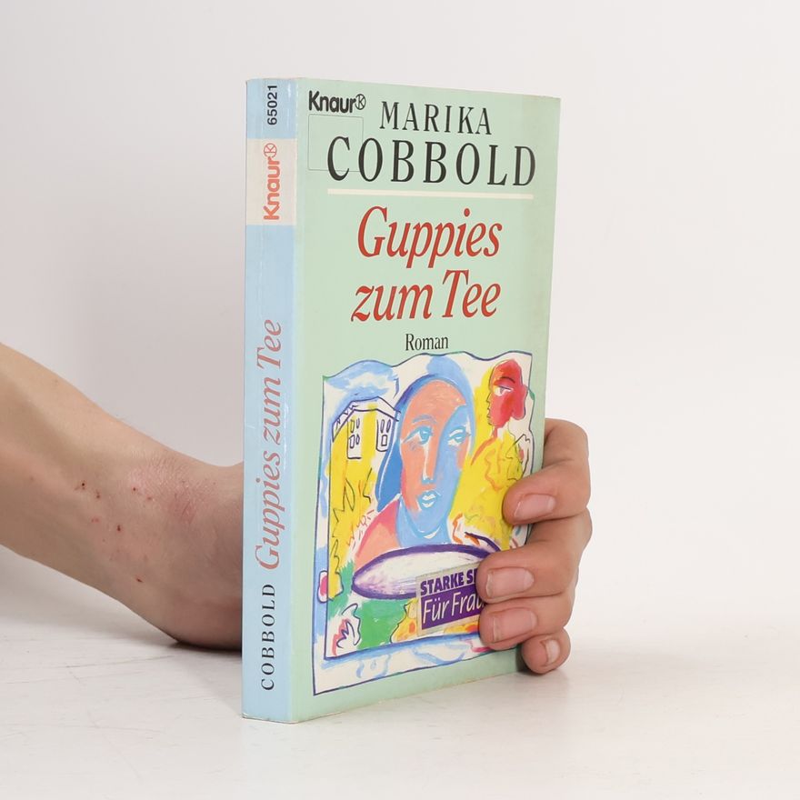 Marika Cobbold Guppies zum Tee