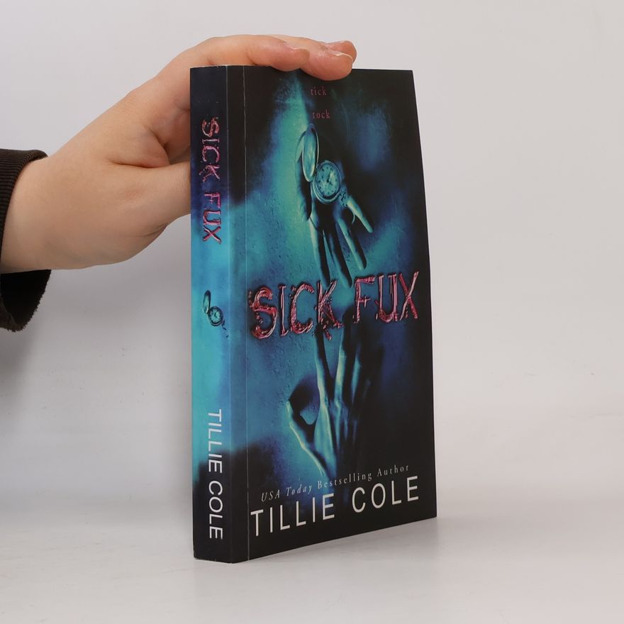Tillie Cole Sick Fux (Unofficial Copy)