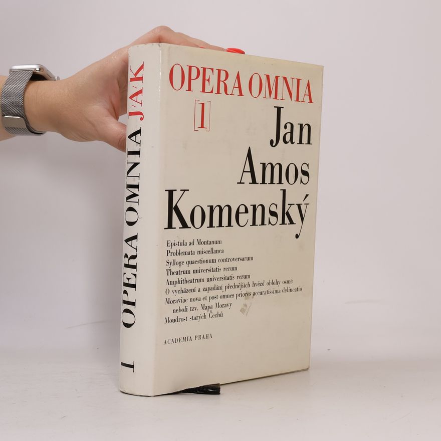 Antonín Škarka Dílo Jana Amose Komenského: Johannis Amos Comenii Opera Omnia. 1. díl