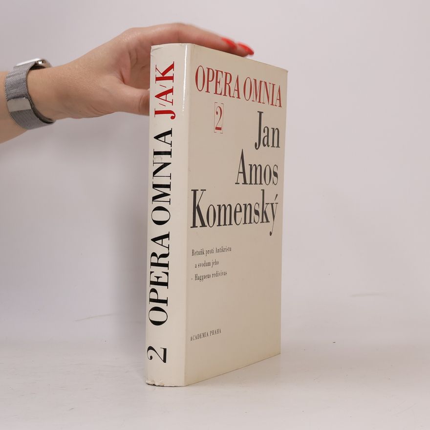 Antonín Škarka Dílo Jana Amose Komenského = Johannis Amos Comenii opera omnia. 2