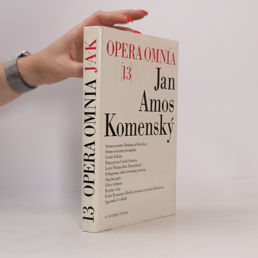 Jan Amos Komenský Opera Omnia Jan Amos Komenský 13