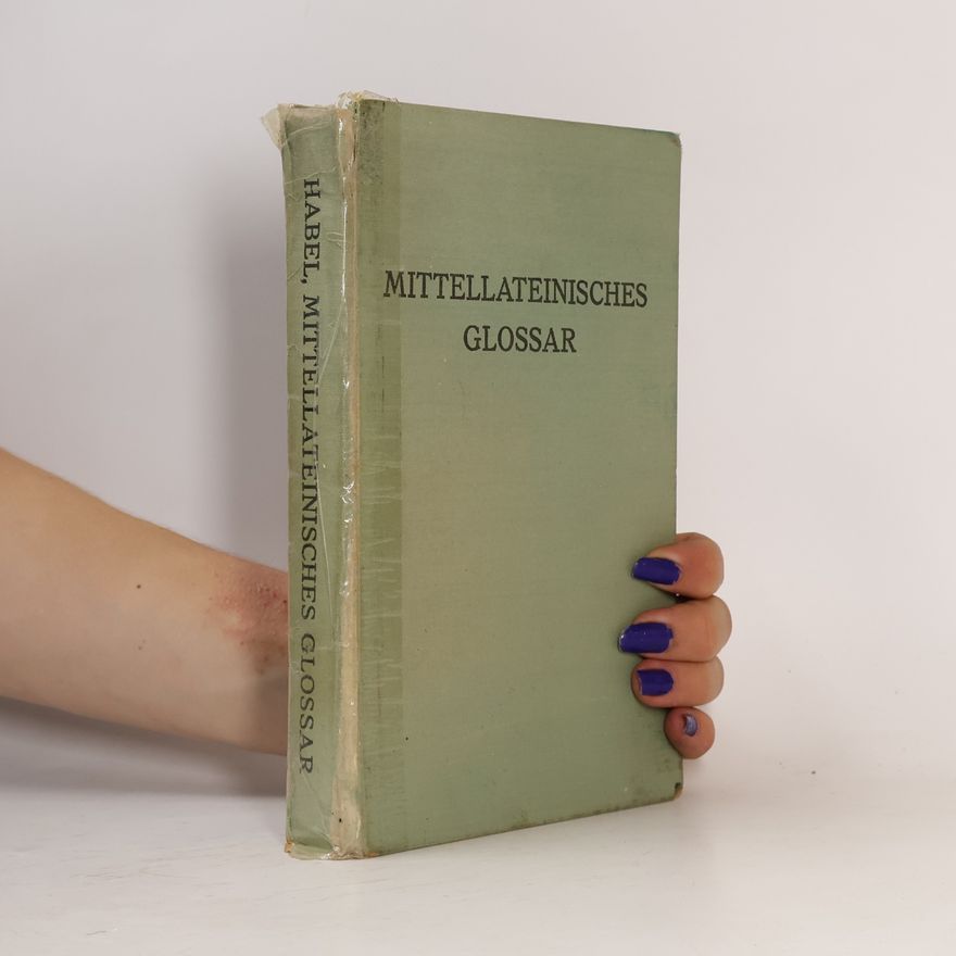 Erwin Habel Mittellateinisches Glossar