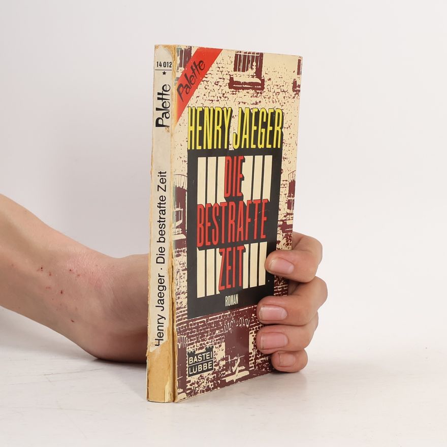 Henry Jaeger Die bestrafte Zeit