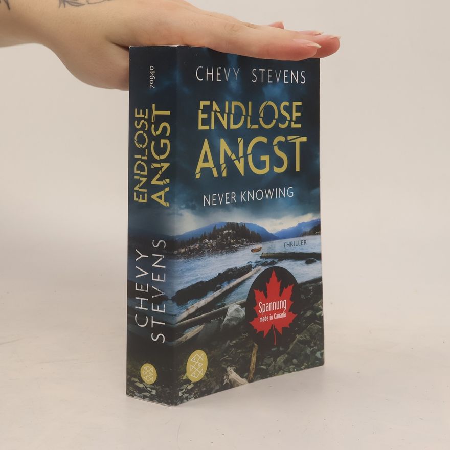 Chevy Stevens Endlose Angst - Never Knowing