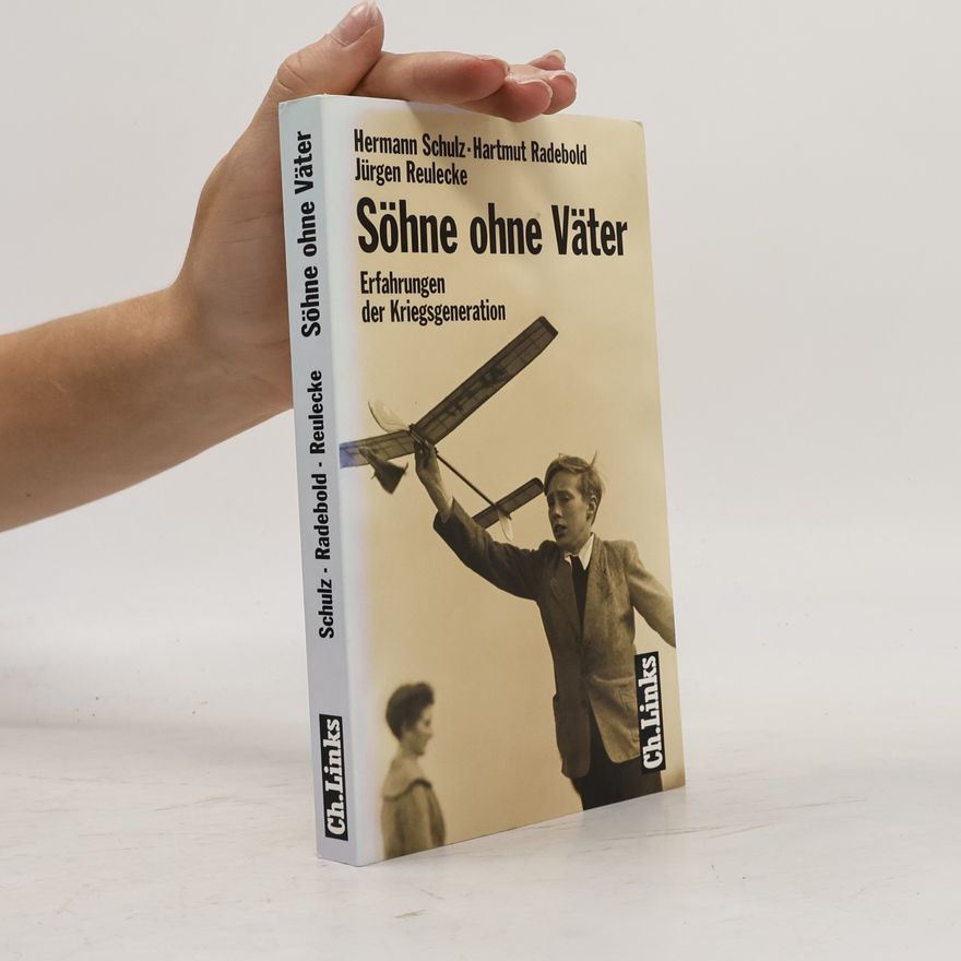 Hermann Schulz Söhne ohne Väter
