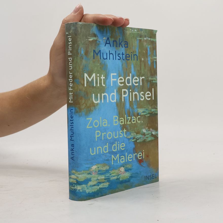 Anka Muhlstein Mit Feder und Pinsel