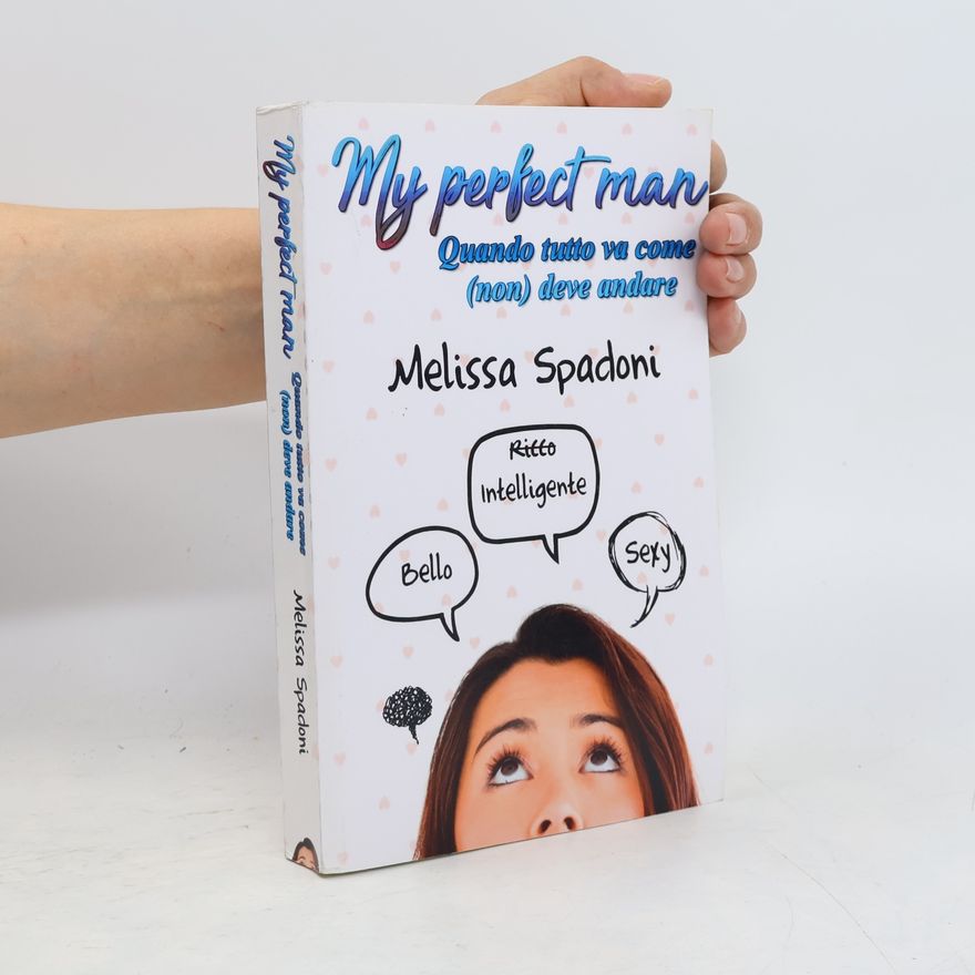 Melissa Spadoni My Perfect Man