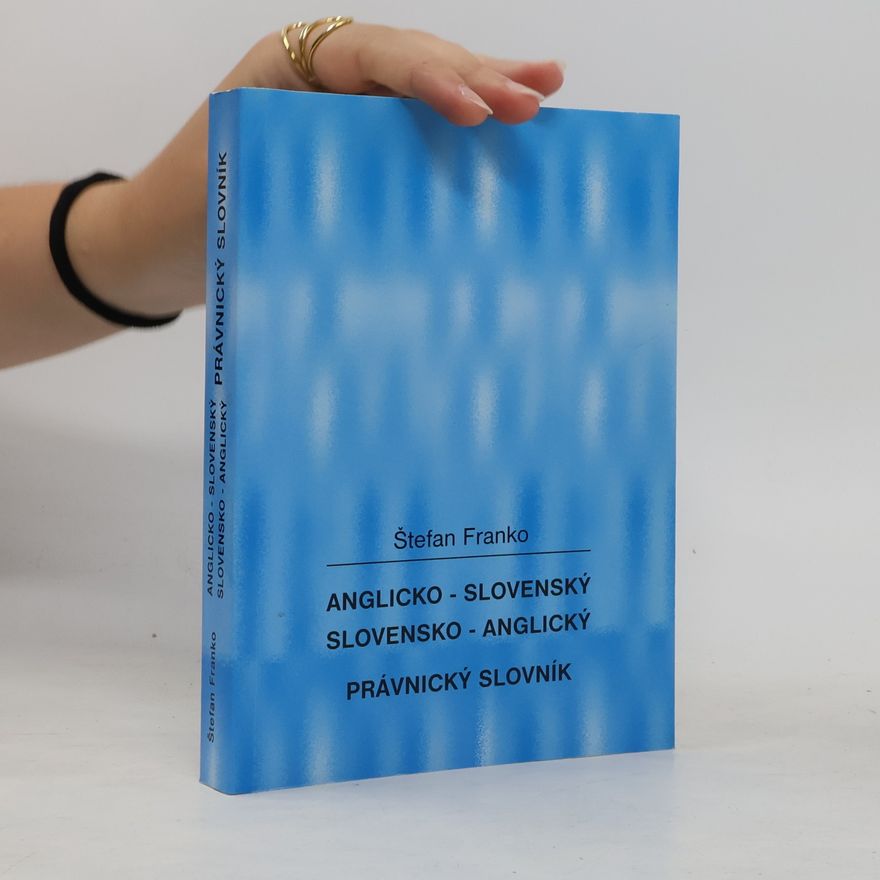Štefan Franko Anglicko-slovenský, slovensko-anglický právnický slovník