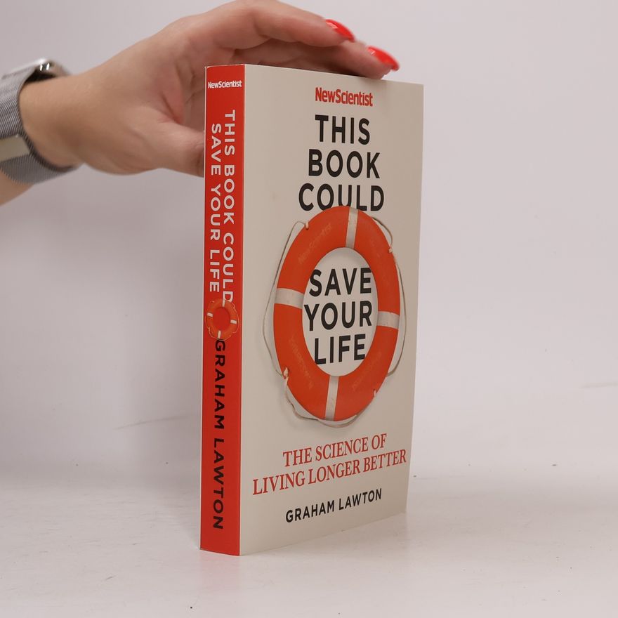 Graham Lawton This Book could save your Life