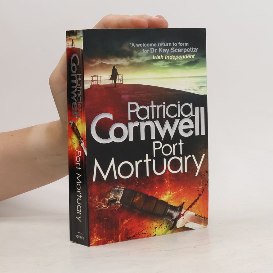 Patricia Cornwell Port Mortuary