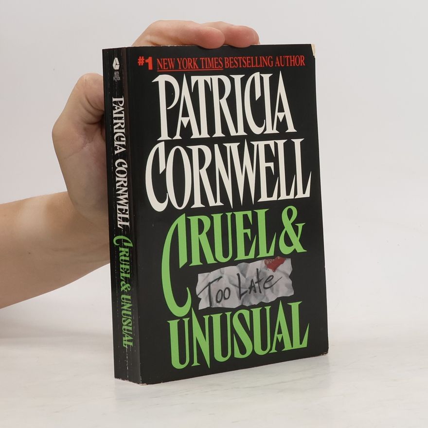 Patricia Cornwell Cruel and unusual