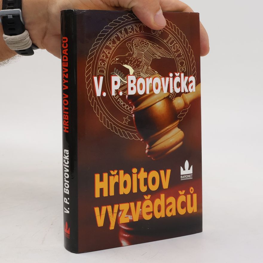 Václav Pavel Borovička Hřbitov vyzvědačů
