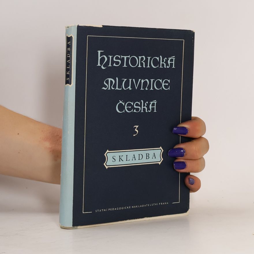 František Trávníček Historická mluvnice česká III - Skladba