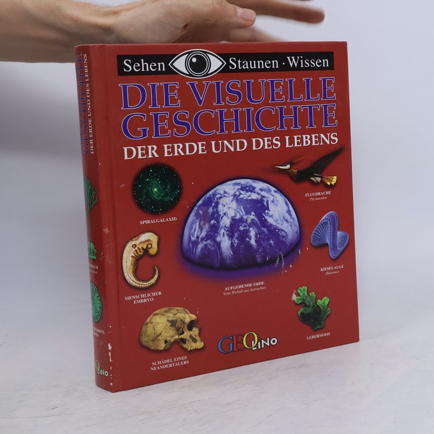 Edmund Jacoby Die visuelle Geschichte der Erde und des Lebens