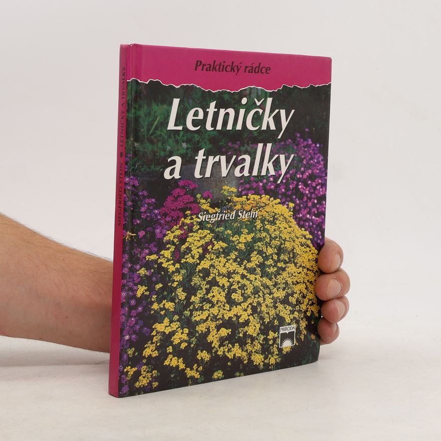 Siegfried Stein Letničky a trvalky