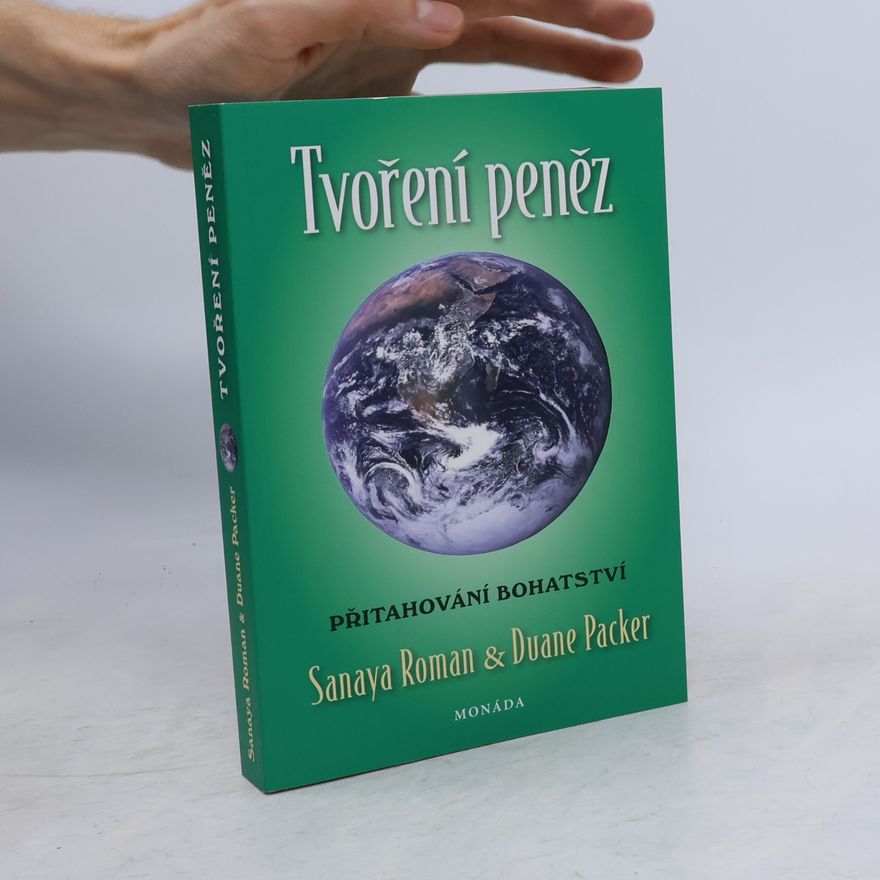 Jaroslava Kočová Tvoření peněz : přitahování bohatství
