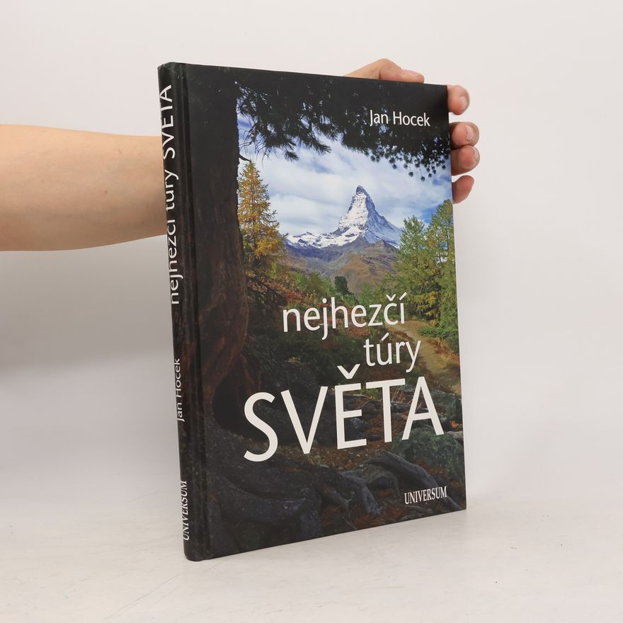 Jan Hocek Nejhezčí túry světa